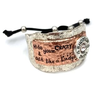 NWT Black And Silver Hide Your Crazy and Act like Lady Western Bracelet Cuff